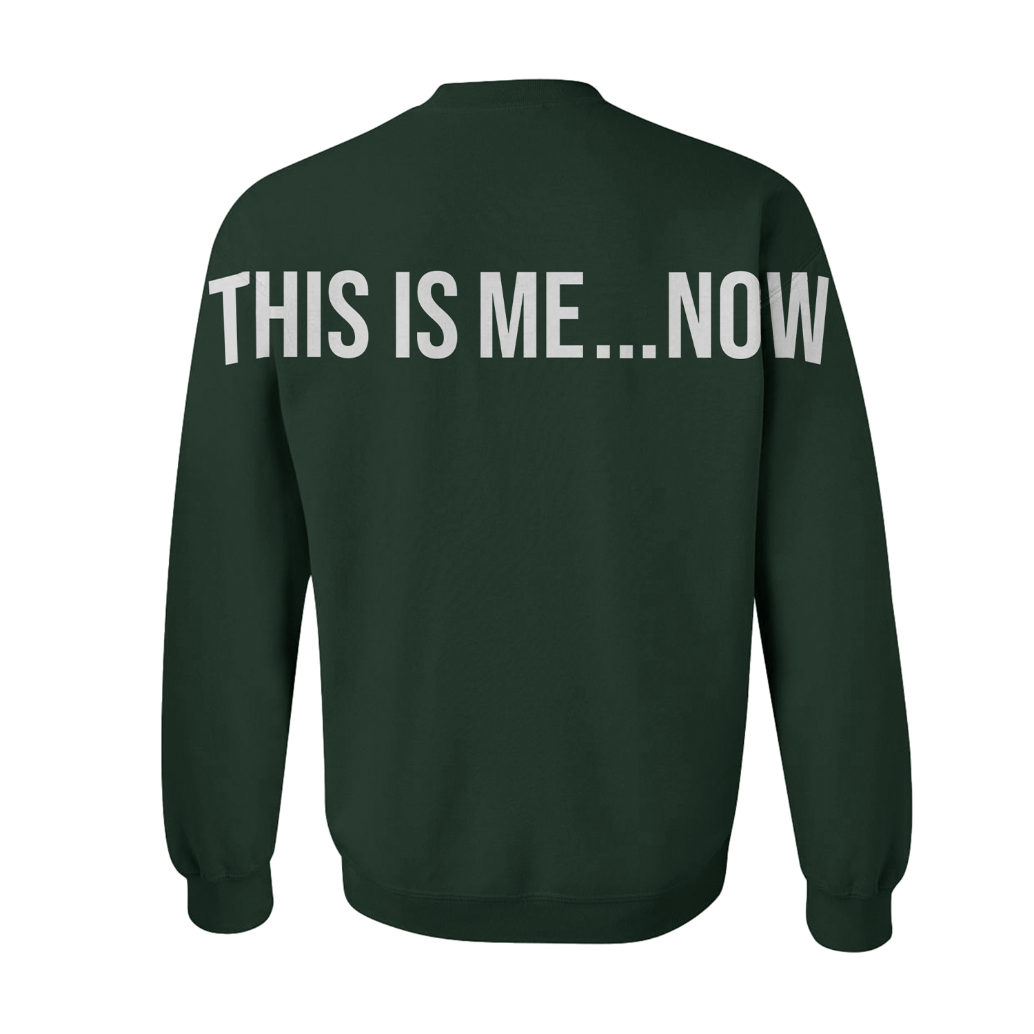 This Is Me...Now Green Crewneck